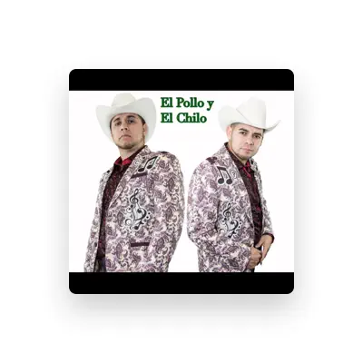 Listen to El Pollo Y El Chilo, watch music videos, read bio, see tour dates & more!