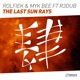 The Last Sun Rays feat R3dub Single