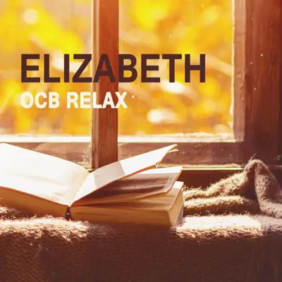 Listen to Elizabeth - Single by Ocb Relax