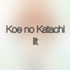 Koe No Katachi - Lit - Theishter