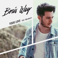 Your Love (feat. Tom Bailey) - Single - Boris Way