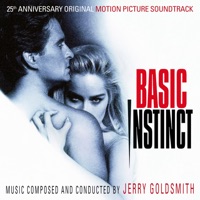 Basic Instinct (25th Anniversary Original Motion Picture Soundtrack) Basic Instinct - Official Soundtrack