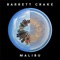 Malibu - Barrett Crake lyrics