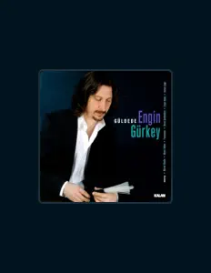 Listen to Engin Gürkey, watch music videos, read bio, see tour dates & more!