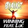 Blaikz - Winning (feat. Luc) [Alex Megane NewDance Edit]