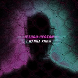 I Wanna Know - Single