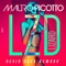 Lizard (Devid Dega Rework) - Mauro Picotto lyrics