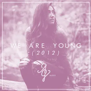 descargar álbum Alex G , Jon D - We Are Young