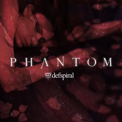Phantom - EP - Defspiral