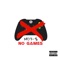 No Gamez - Mo3 $ lyrics