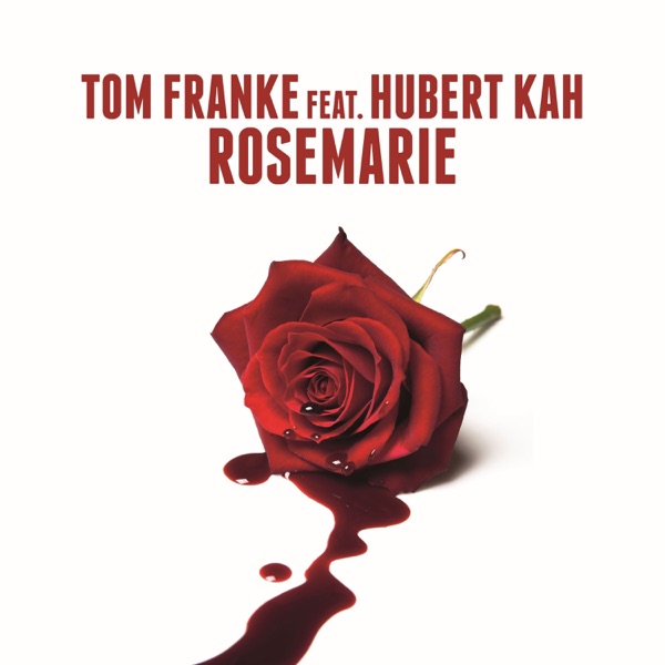 Rosemarie (feat. Hubert Kah) - Single