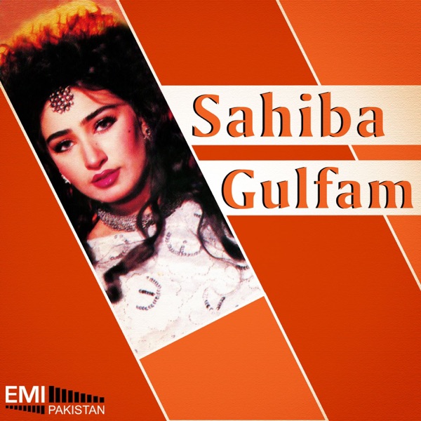Sahiba / Gulfam