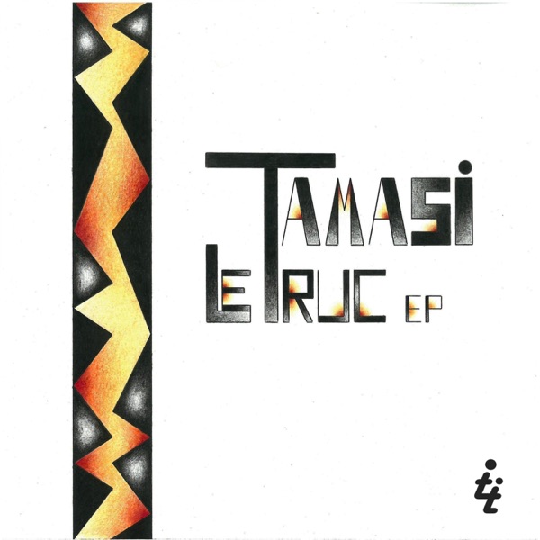 Le Truc - EP