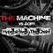 Hyperactive (Original Mix) - The Machine lyrics