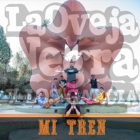 Mi Tren - Single - La Oveja Negra y Los Garcia