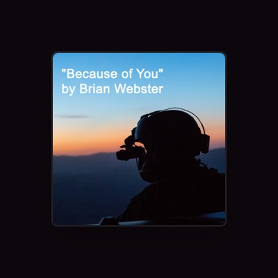 Listen to Brian Webster, watch music videos, read bio, see tour dates & more!