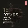 Stream & download 15 Years Old - Single