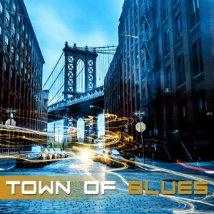 Town of Blues – The Best Music for Night Relaxation, Top Acoustic Sounds from Deep South