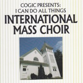 COGIC International Mass Choir - Lord I Think You