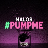 #PUMPme - Single - Malos