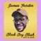 Black Boy Blush (Produced by Ess Be) - James Gardin lyrics