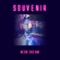 Neon Dream - Souvenir lyrics