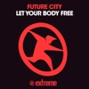 Let Your Body Free - Single
