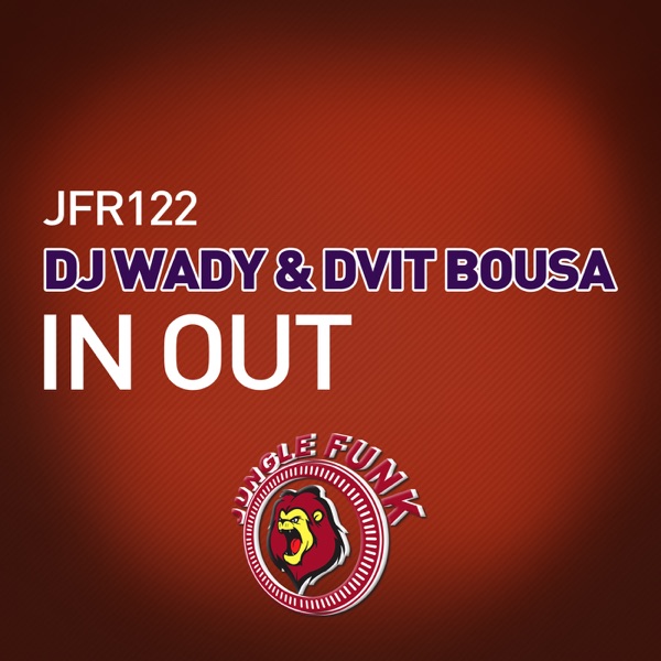 In Out - Single - DJ Wady & Dvit Bousa