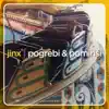 Jinx - Jesmo Li Dobro?