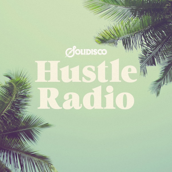 Solidisco Presents Hustle Radio cover