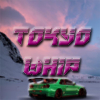 Tokyo Whip - EP