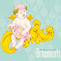 Ornaments - Builder of the House