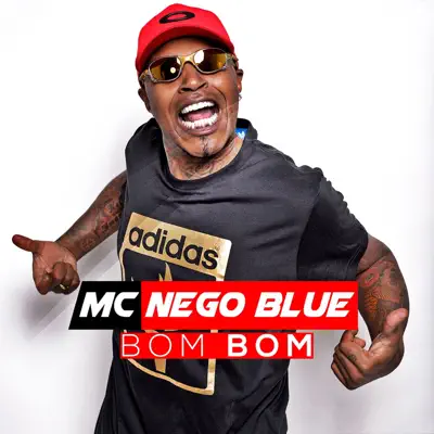 Bom Bom - Single - MC Nego Blue