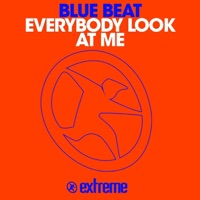 Everybody Look At Me (Extended Mix)