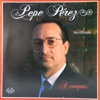 Pepe Perez - Tiene Mi Barca