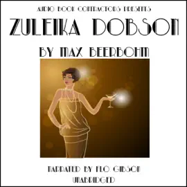 Zuleika Dobson (Unabridged)