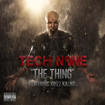 The Thing (feat. Krizz Kaliko) - Single - Tech N9ne