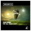 We All Need Love - 