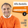 Le convinzioni: Per essere più 2 - Alfio Bardolla