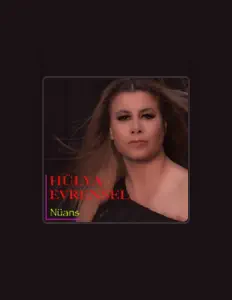 Hülya Evrenselを聴いたり、ミュージックビデオを鑑賞したり、経歴やツアー日程などを確認したりしましょう！
