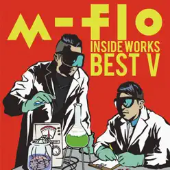 m-flo inside -WORKS BEST V- - M-flo