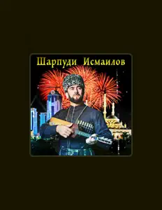 Poslechněte si interpreta Sharpudi Ismailov, sledujte hudební videa, přečtěte si životopis, podívejte se na data turné a další informace.