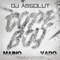 Dope Boy (feat. Maino, Vado & Kier) - DJ Absolut lyrics