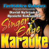 Forbidden Colours (Originally Performed By David Sylvian & Ryuichi Sakamoto) [Instrumental] - Singer's Edge Karaoke