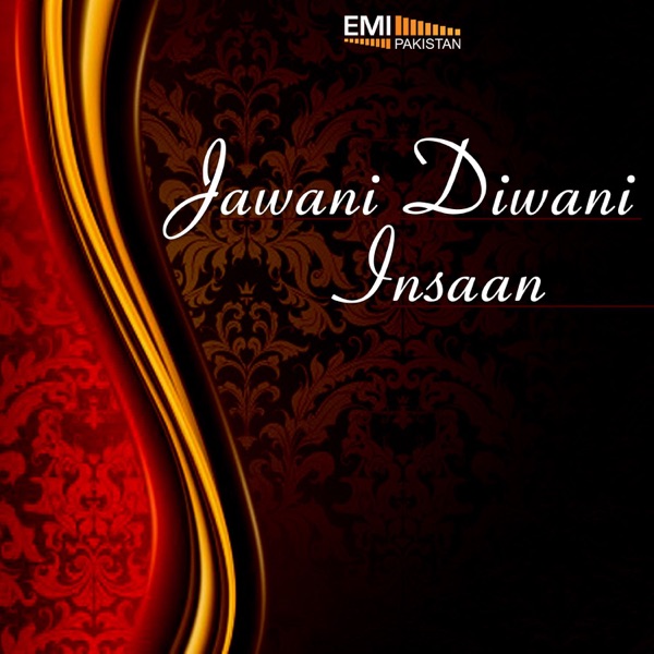 Jawani Diwani / Insaan