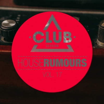 House Rumours, Vol. 17