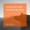 Theres Nothing Holding Me Back - Nath Brooks lyrics