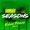 Stream & download Seasons (Eden Prince Remix) [feat. Omi] - Single