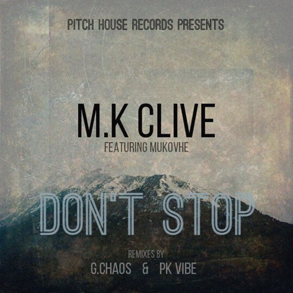 Don't Stop (feat. Mukovhe)