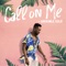 Call on Me - Adekunle Gold lyrics